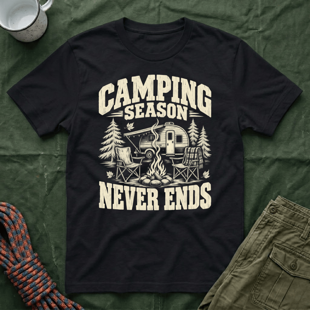 Camping Never Ends T-Shirt