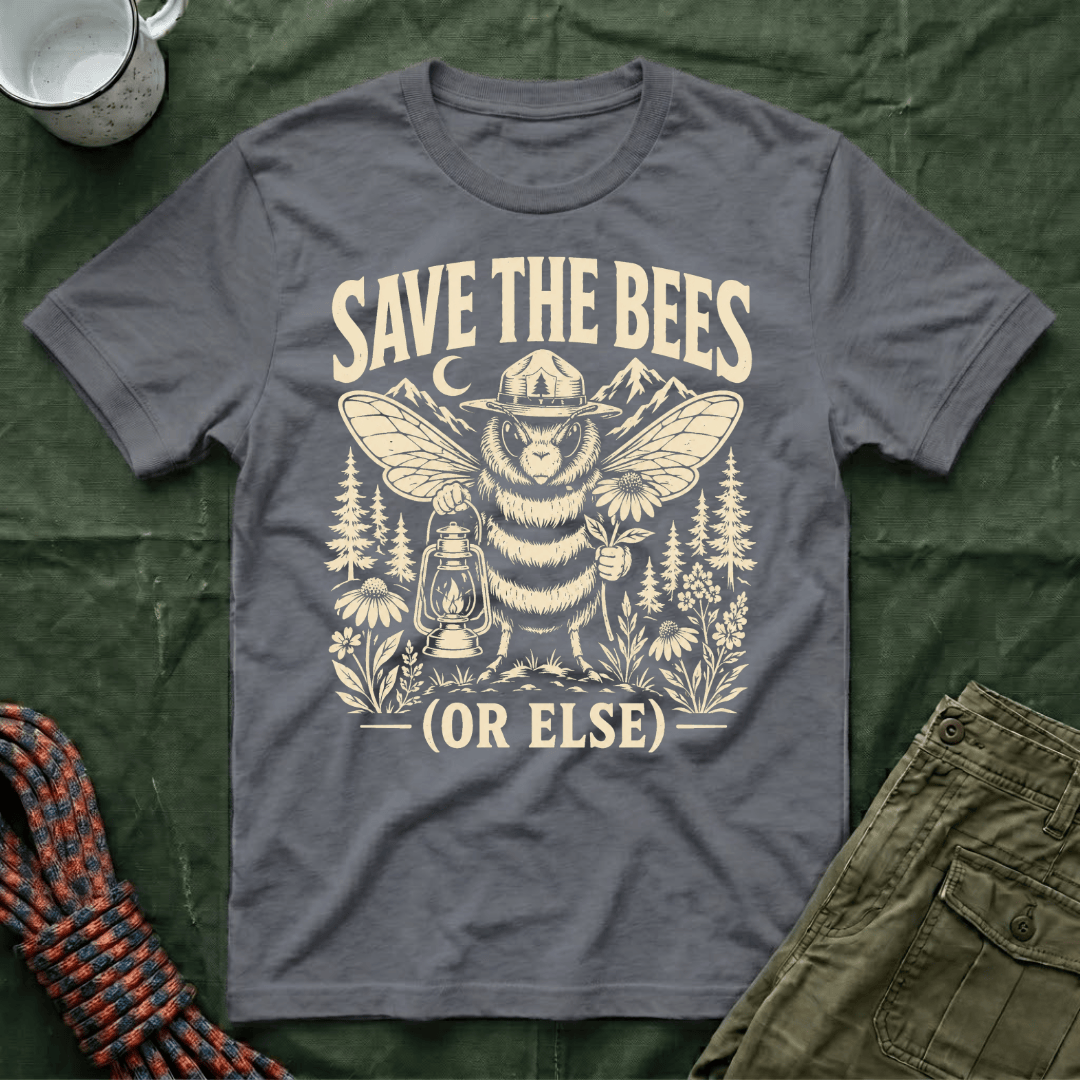 Funny Save The Bees Or Else T-Shirt
