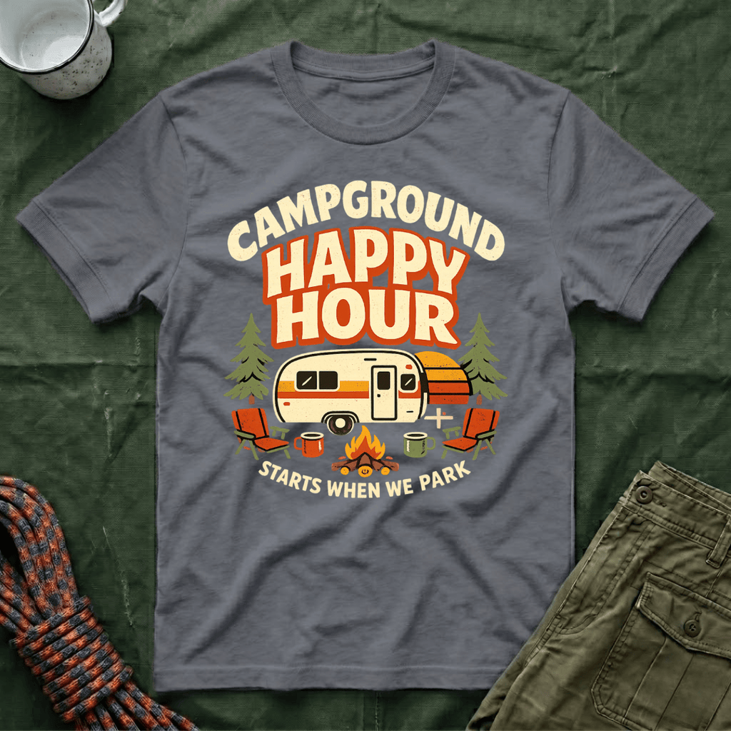 Campground Happy Hour T-Shirt