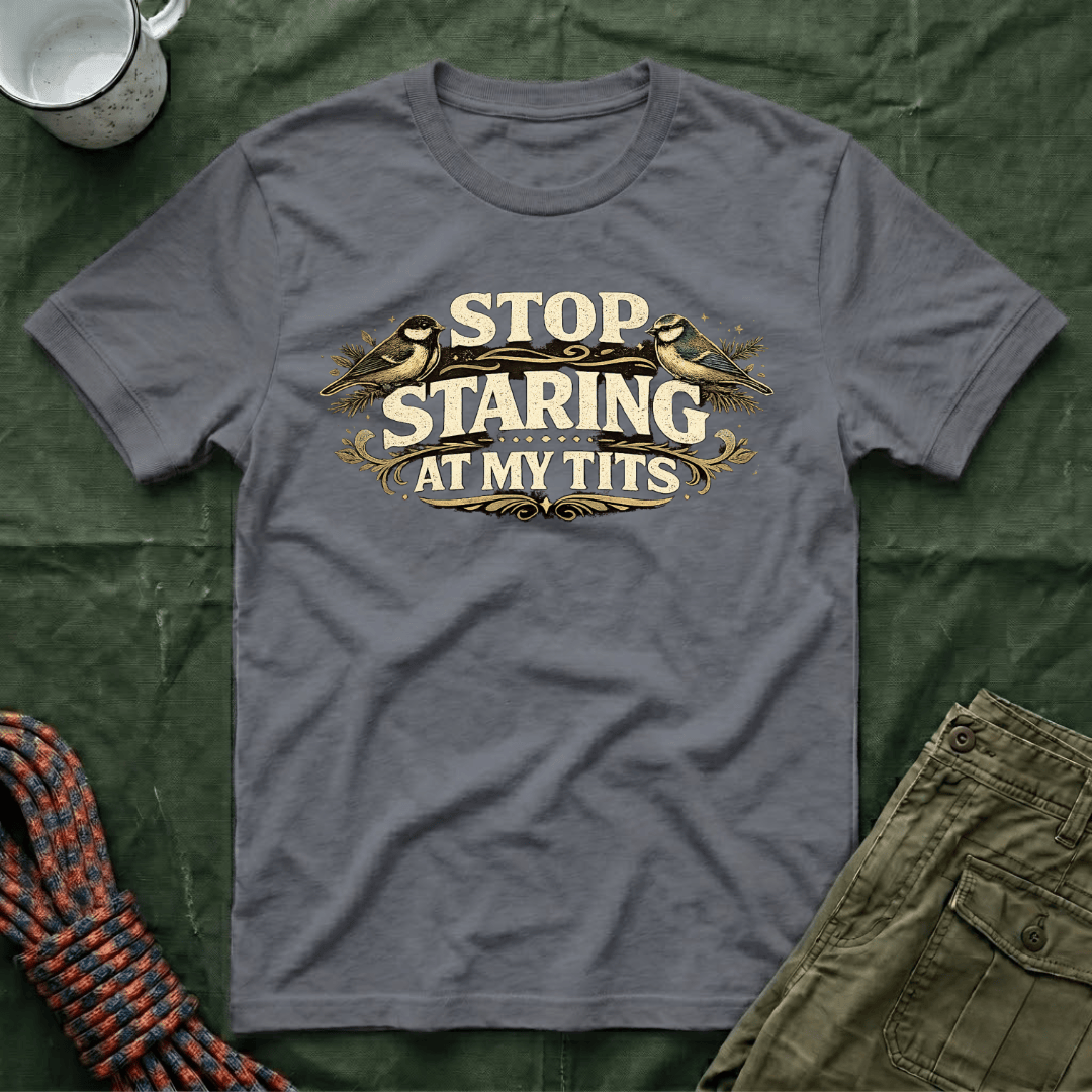 Funny Stop Staring At My Tits Classic T-Shirt
