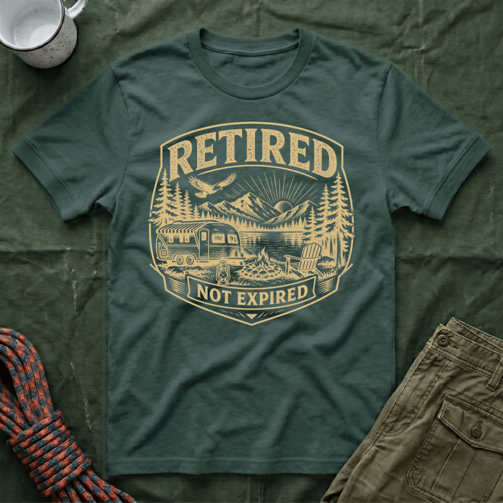 Retired Not Expired T-Shirt