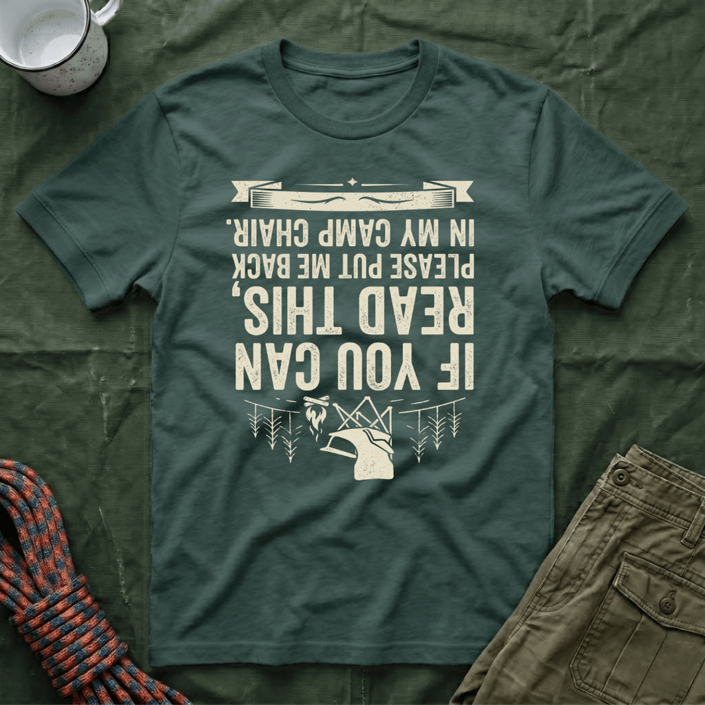 If You Can Read This Camp Chair T-Shirt