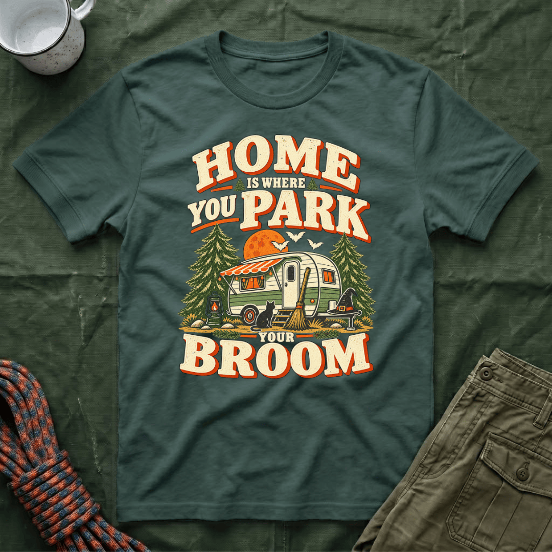 Park Your Broom T-Shirt