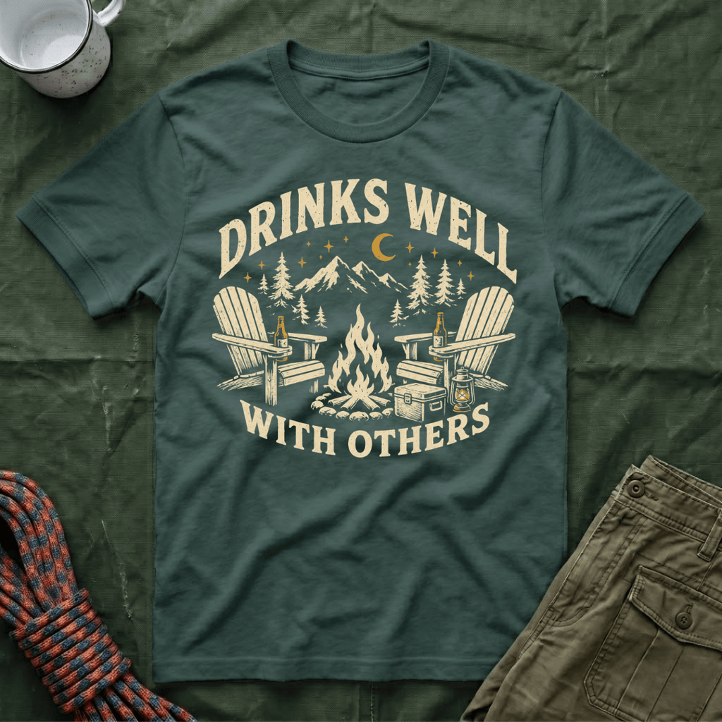 Funny Drinks Well With Others T-Shirt