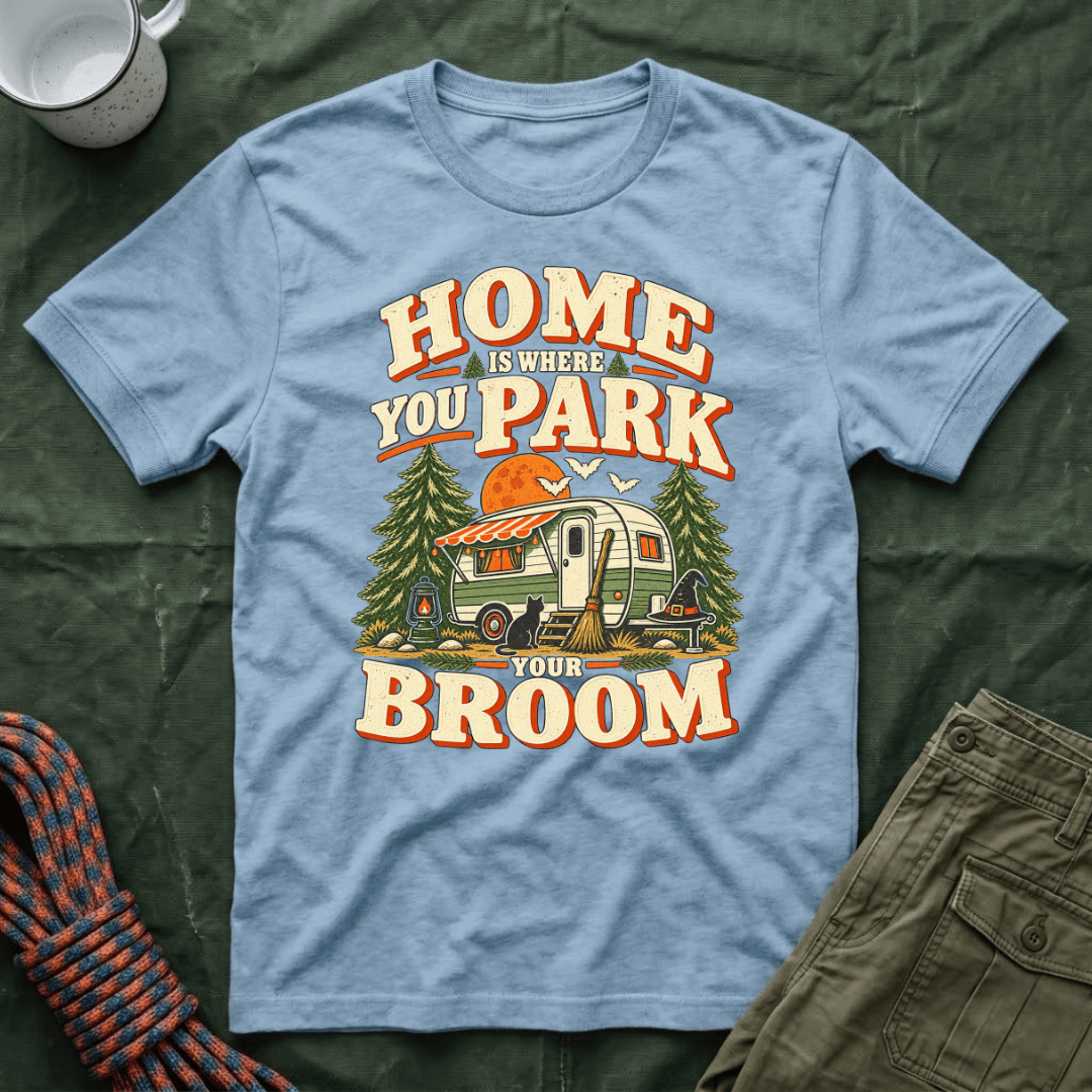 Park Your Broom T-Shirt