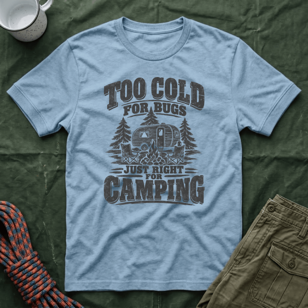 Too Cold For Bugs T-Shirt