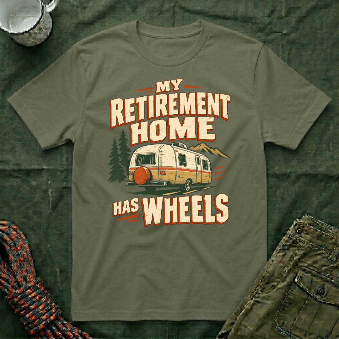 Camper Retirement Home T-Shirt
