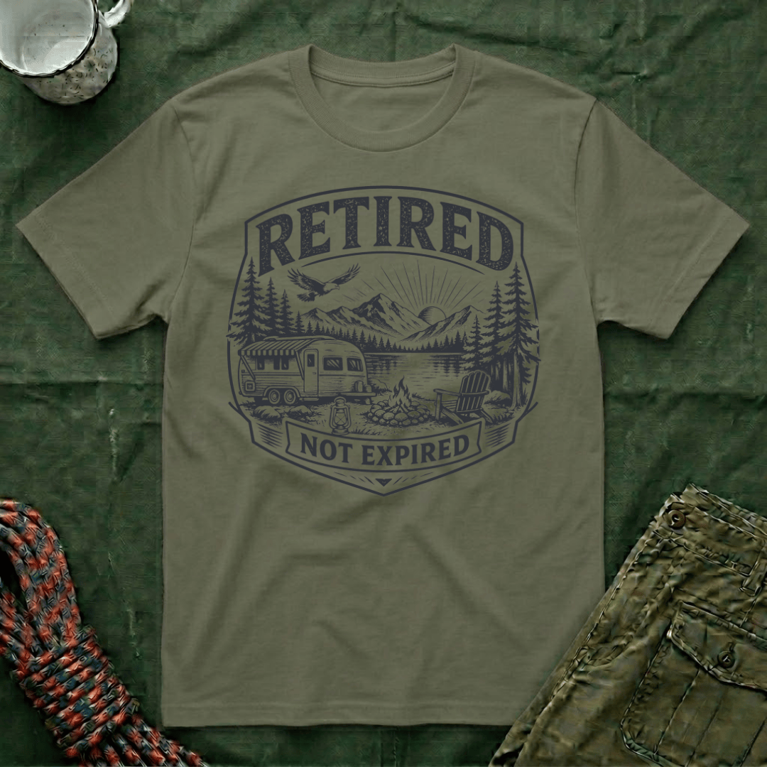 Retired Not Expired T-Shirt