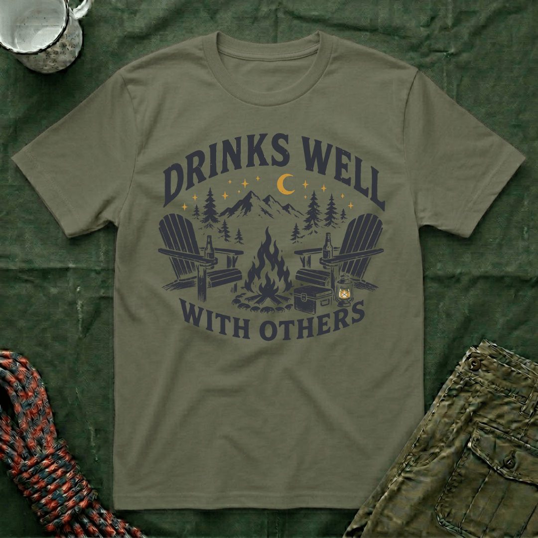 Funny Drinks Well With Others T-Shirt