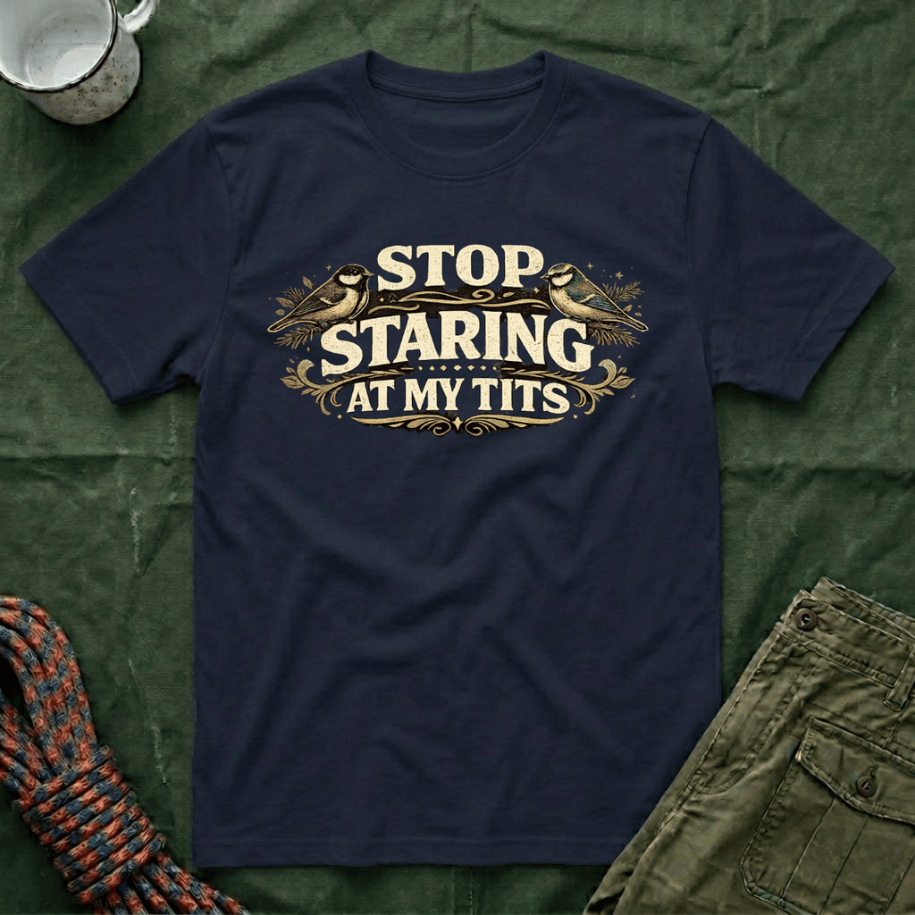 Funny Stop Staring At My Tits Classic T-Shirt