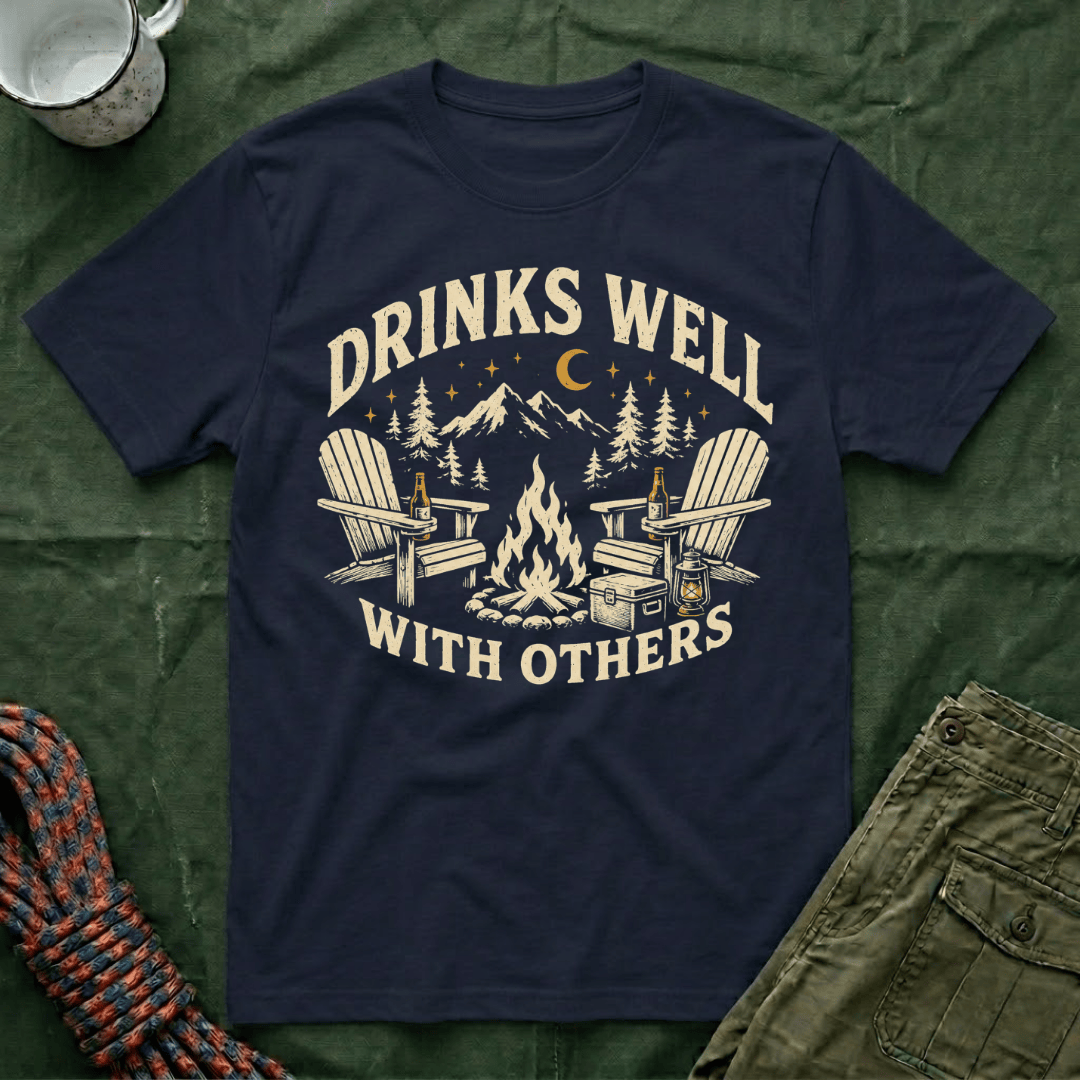 Funny Drinks Well With Others T-Shirt