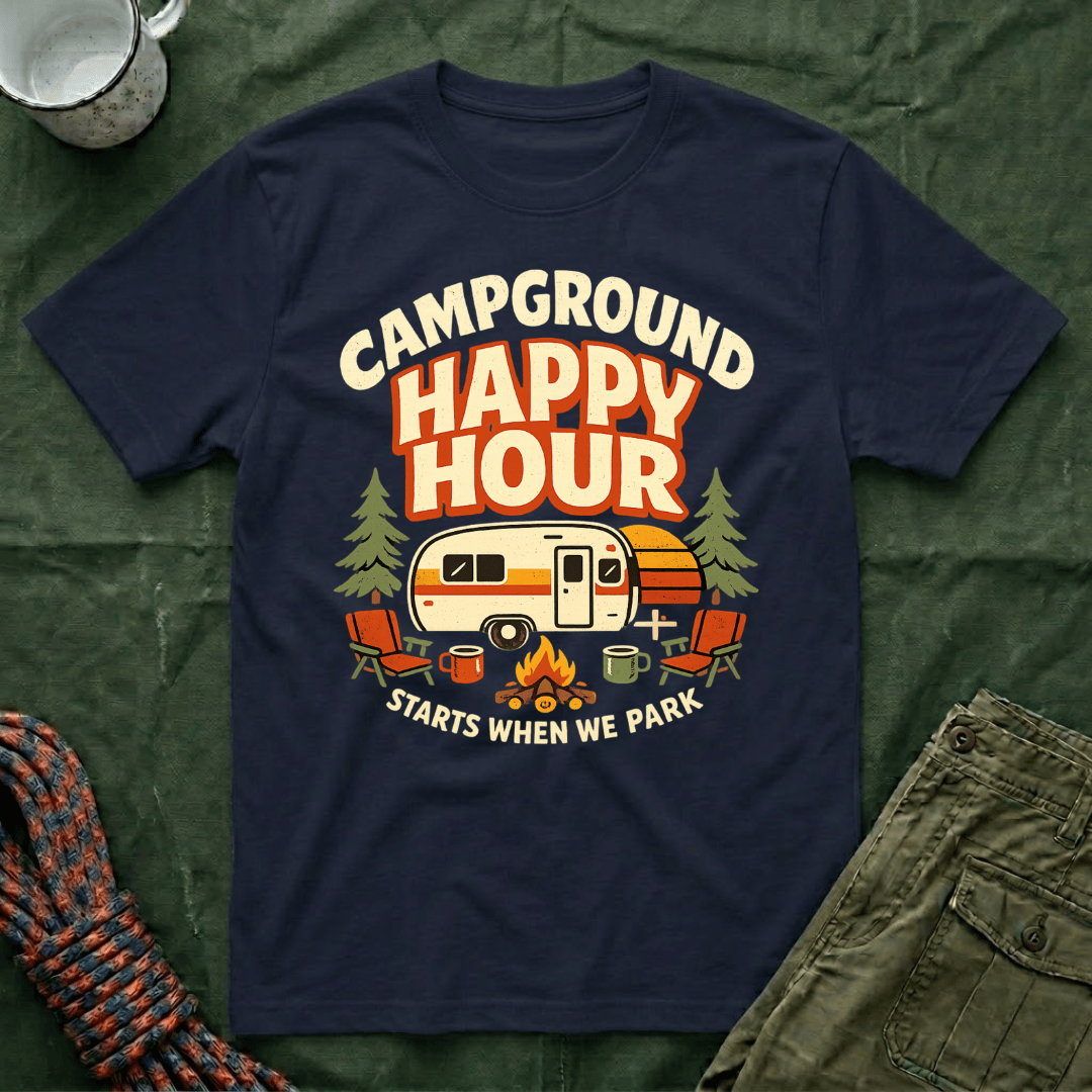 Campground Happy Hour T-Shirt
