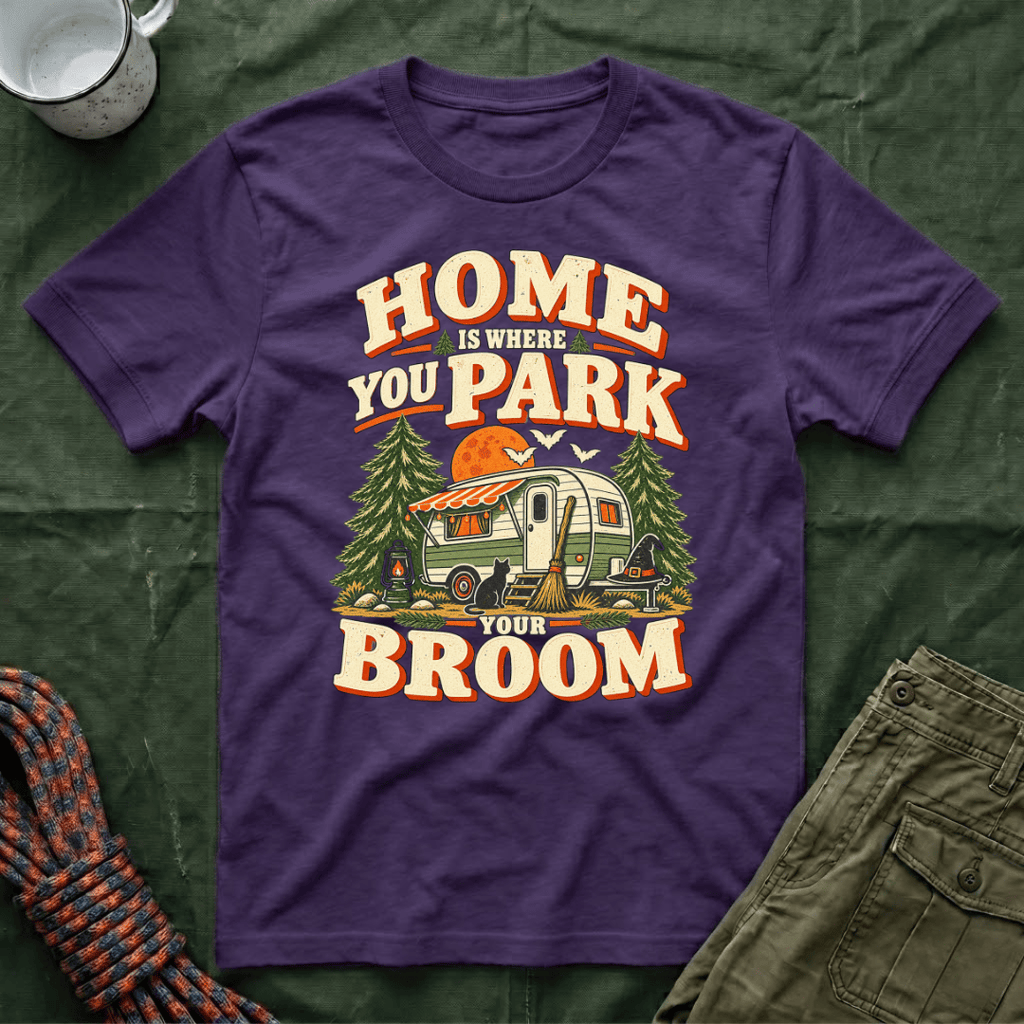Park Your Broom T-Shirt