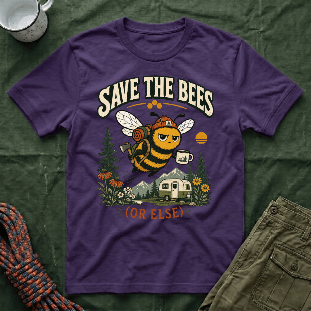 Save The Bees Or Else T-Shirt