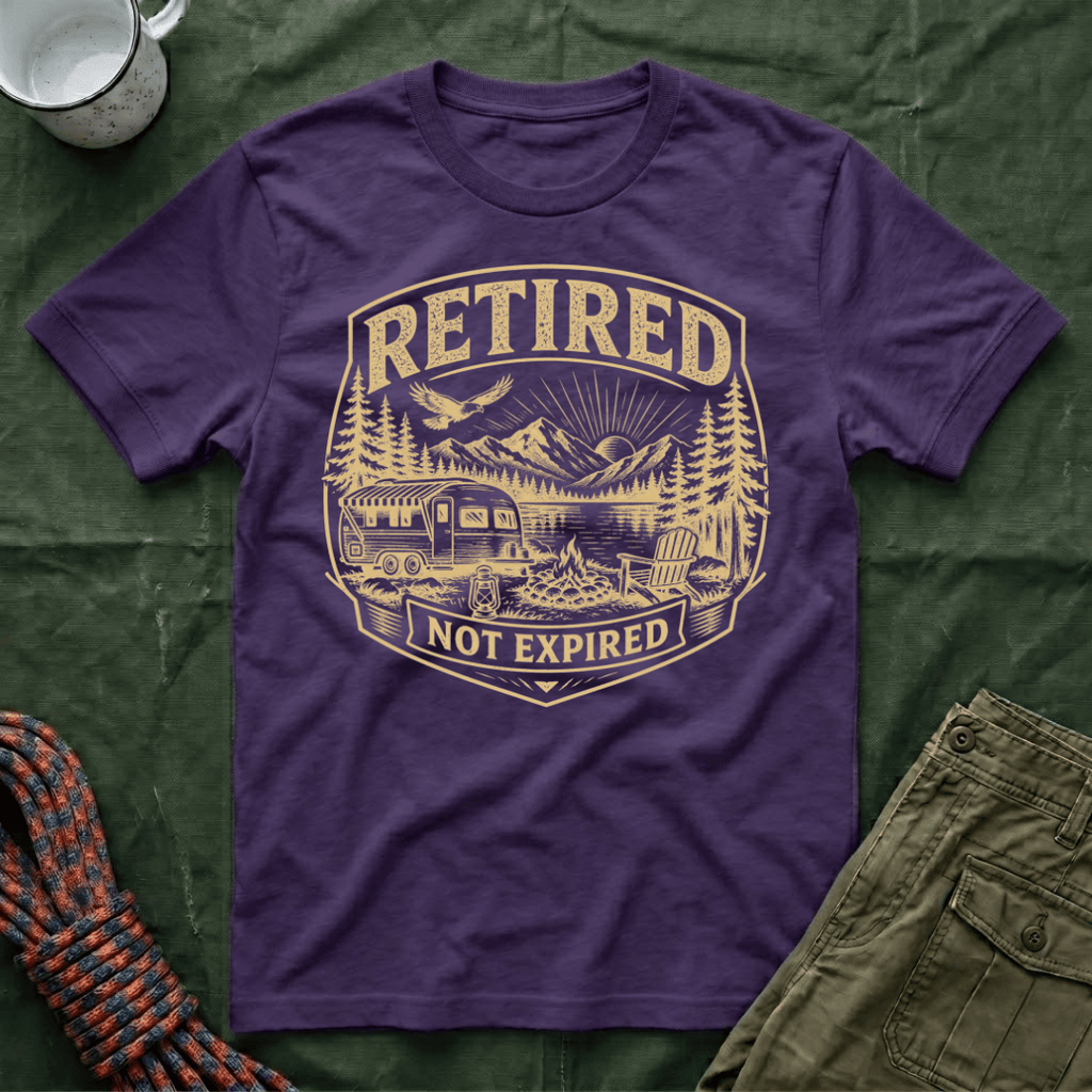 Retired Not Expired T-Shirt