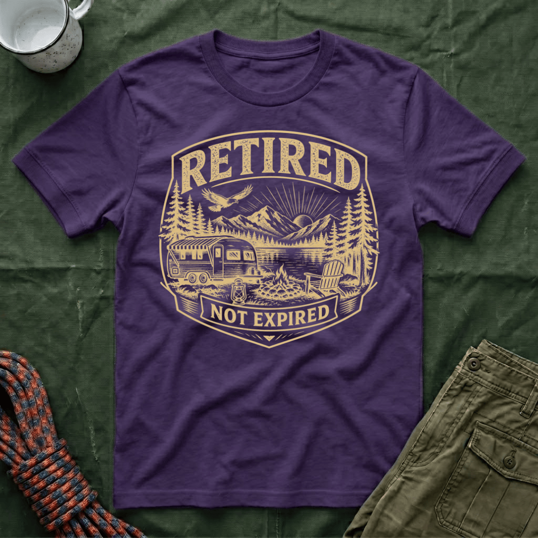 Retired Not Expired T-Shirt