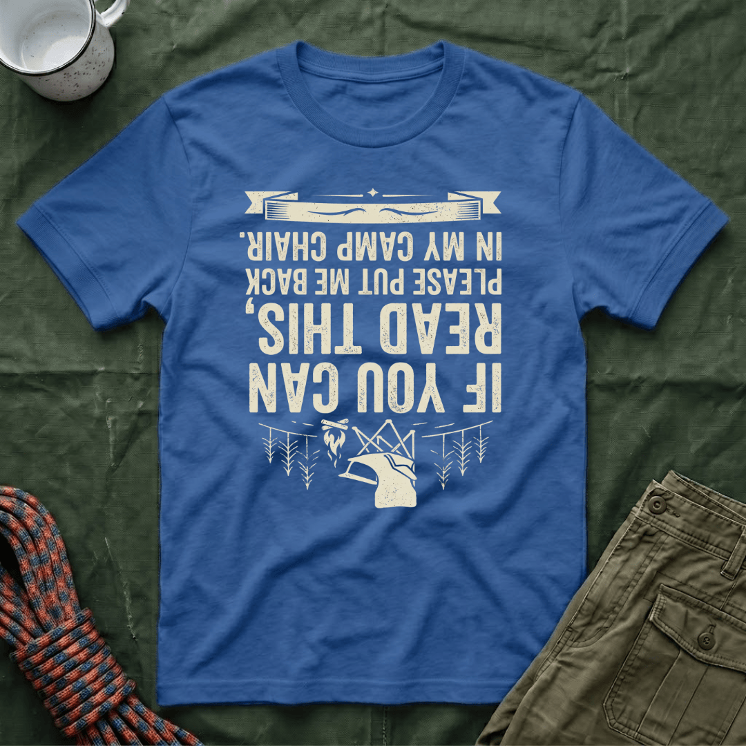 If You Can Read This Camp Chair T-Shirt