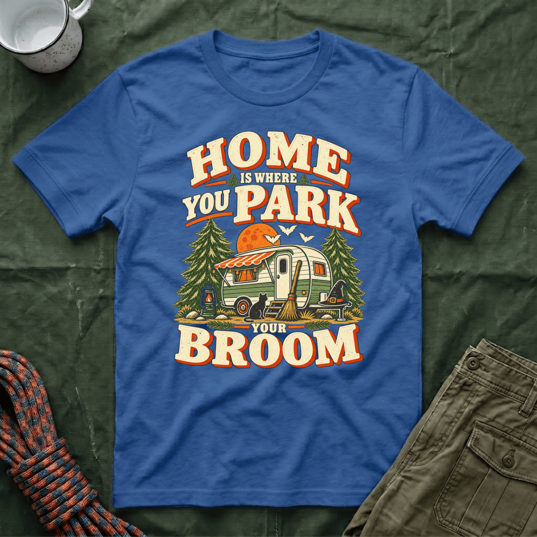 Park Your Broom T-Shirt