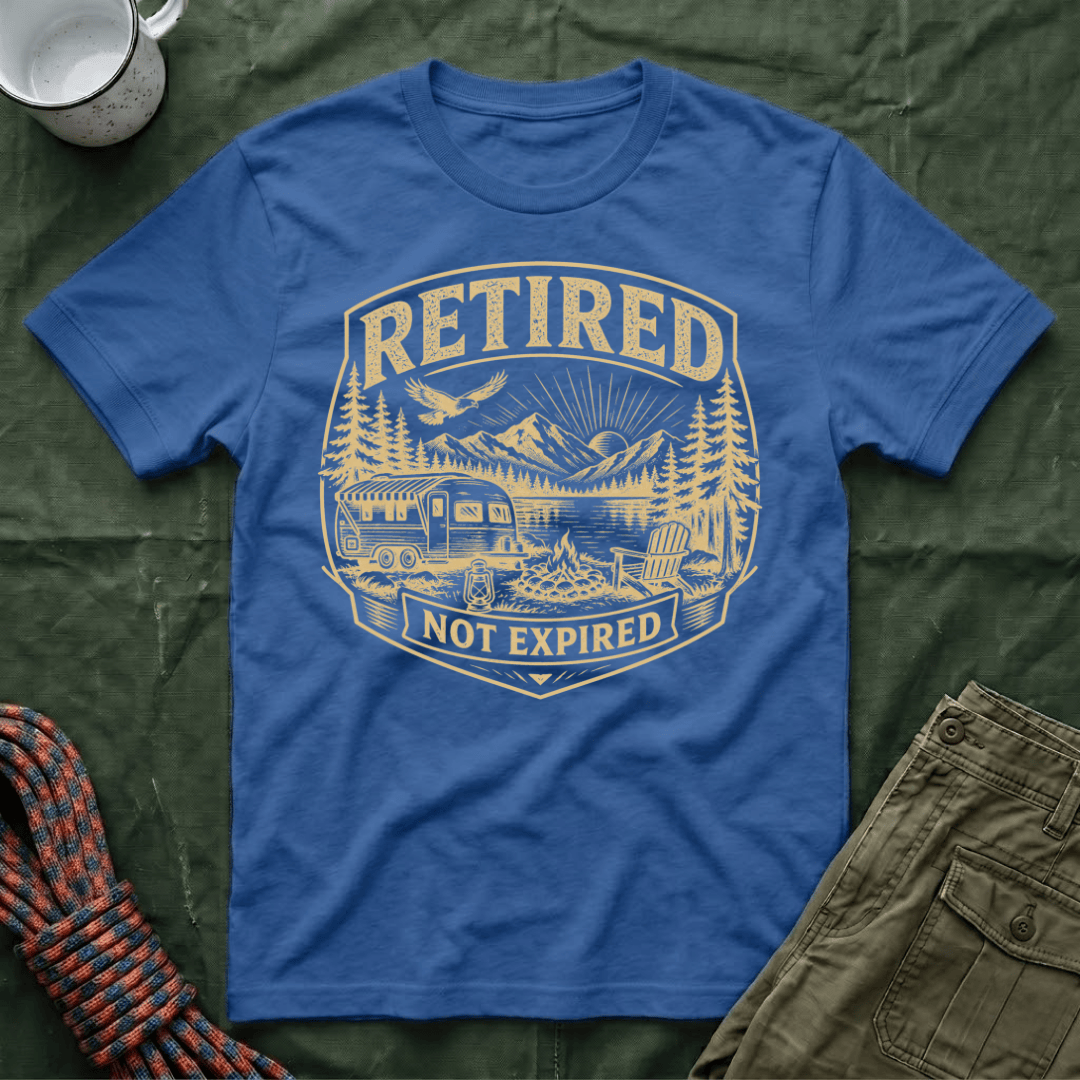 Retired Not Expired T-Shirt