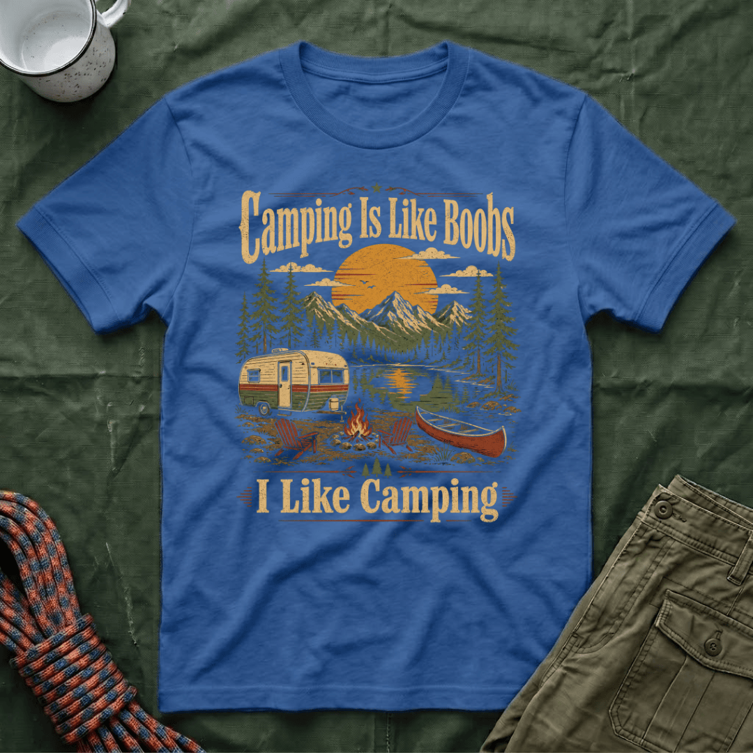 Funny Camping Is Like Boobs T-Shirt