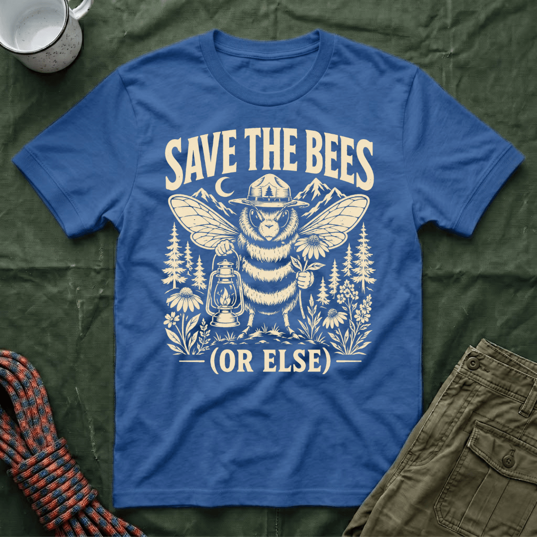 Funny Save The Bees Or Else T-Shirt