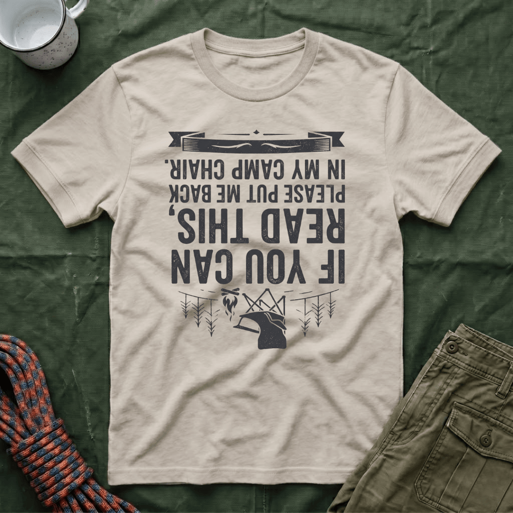 If You Can Read This Camp Chair T-Shirt
