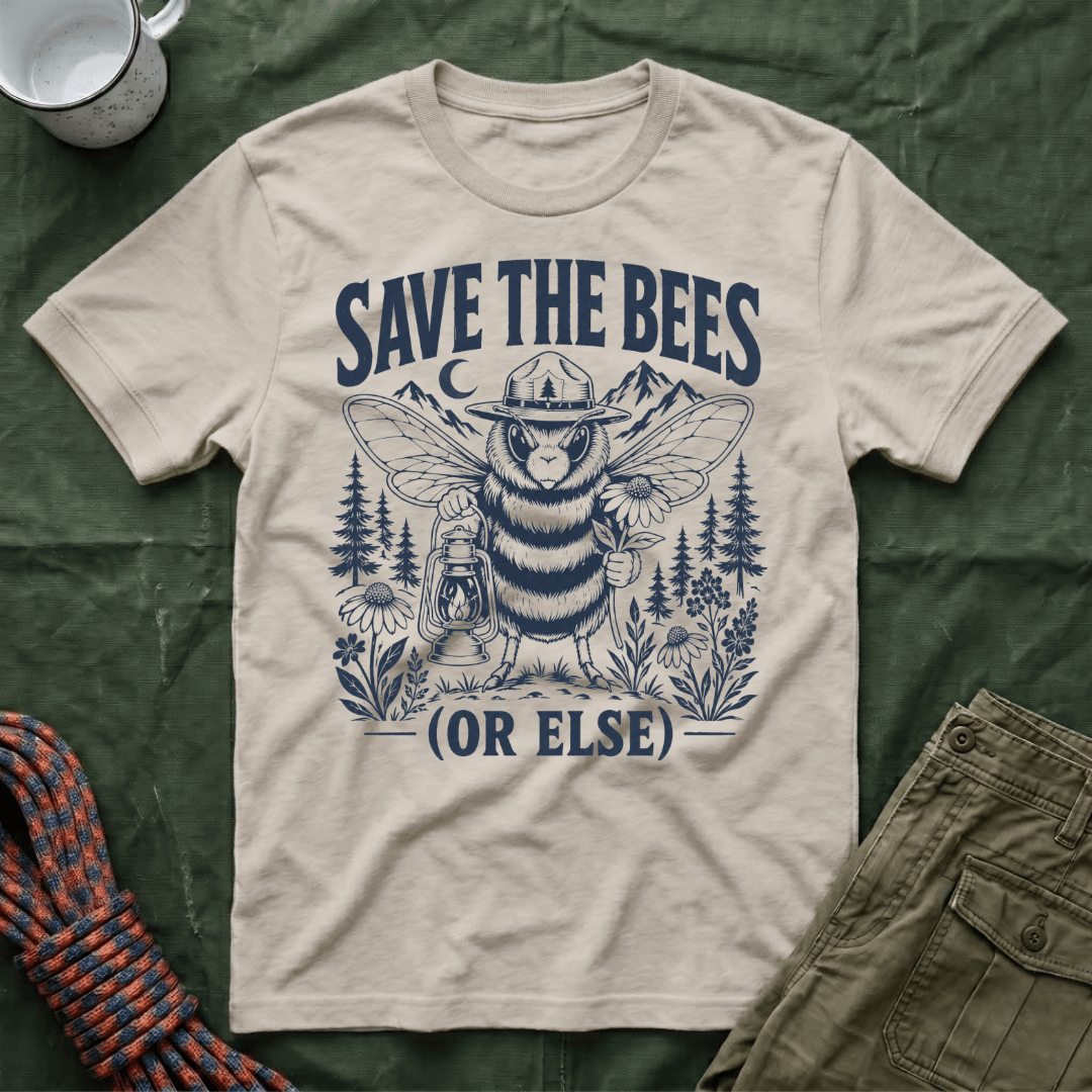 Funny Save The Bees Or Else T-Shirt