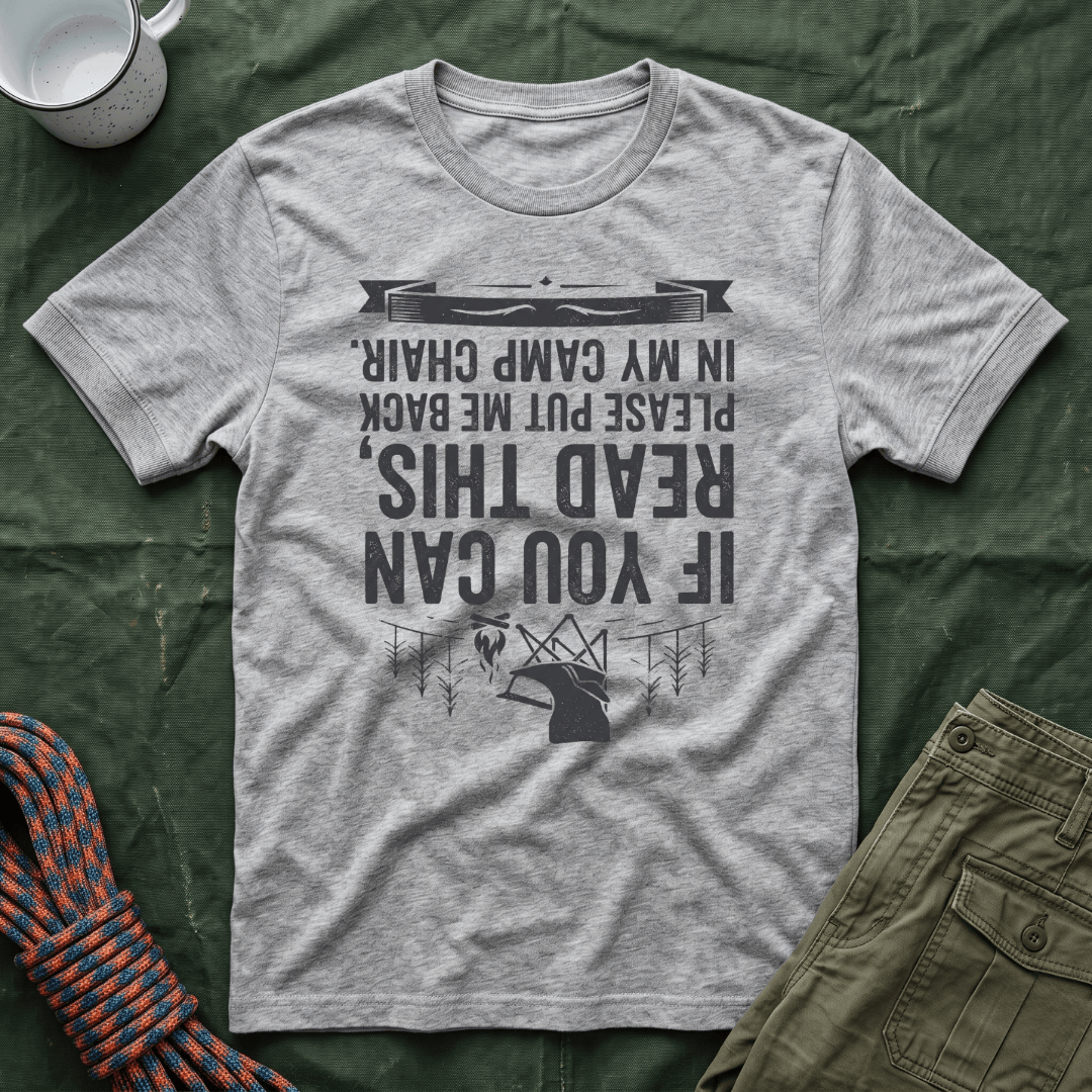 If You Can Read This Camp Chair T-Shirt