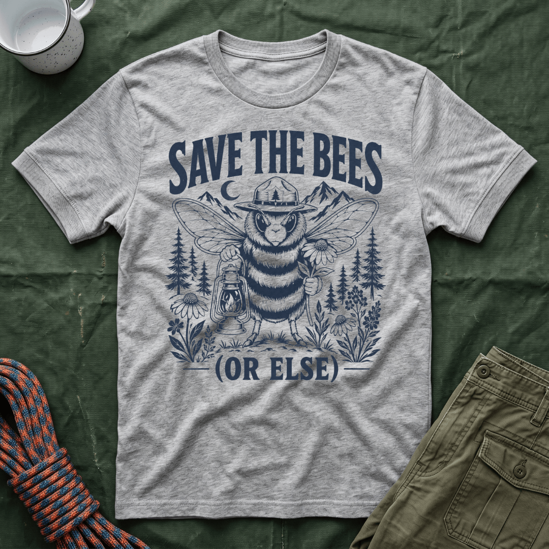 Funny Save The Bees Or Else T-Shirt