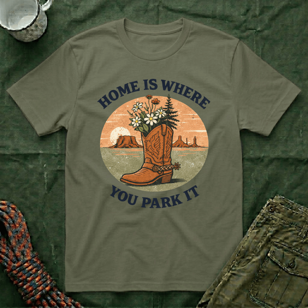 Home Is Where You Park It Boot T-Shirt