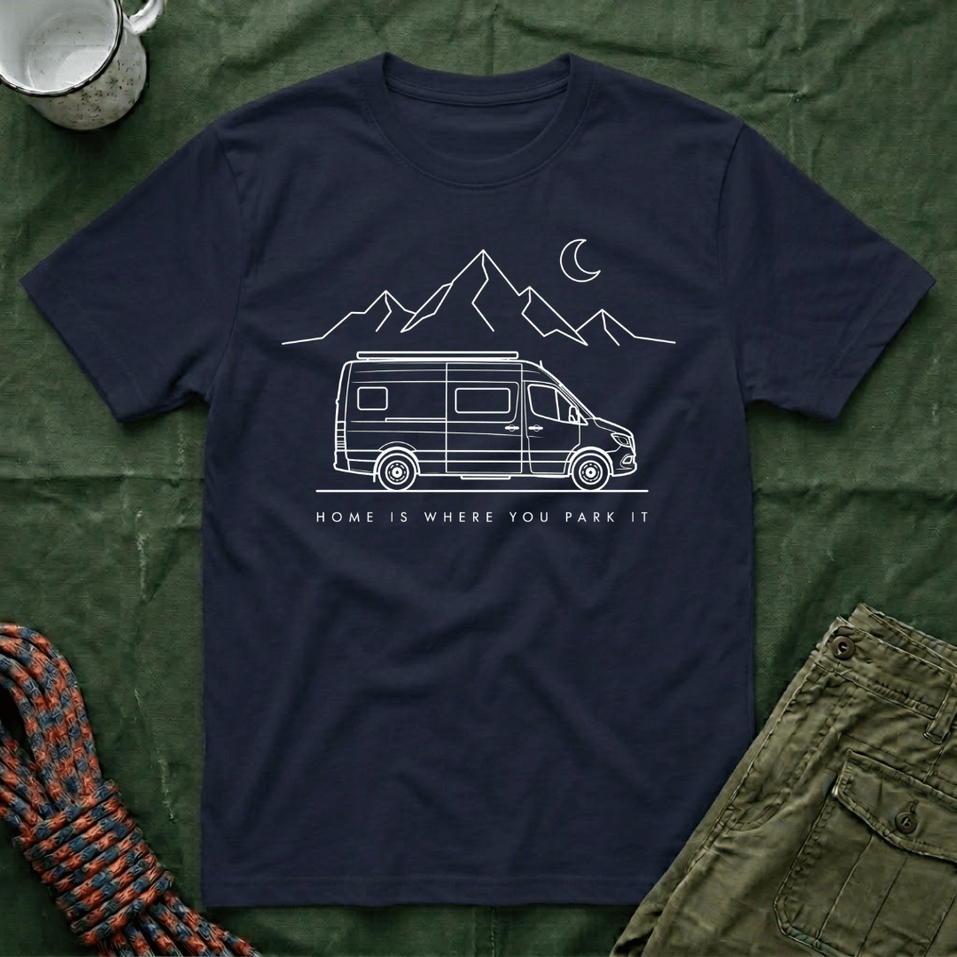 Home Is Where You Park It Van T-Shirt