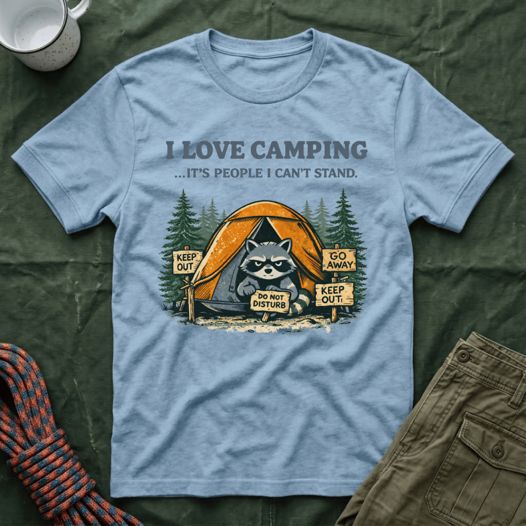 I Love camping It's people I can't stand T-Shirt