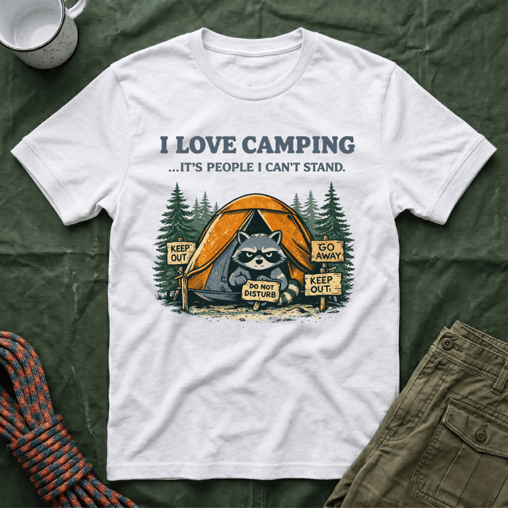 I Love camping It's people I can't stand T-Shirt