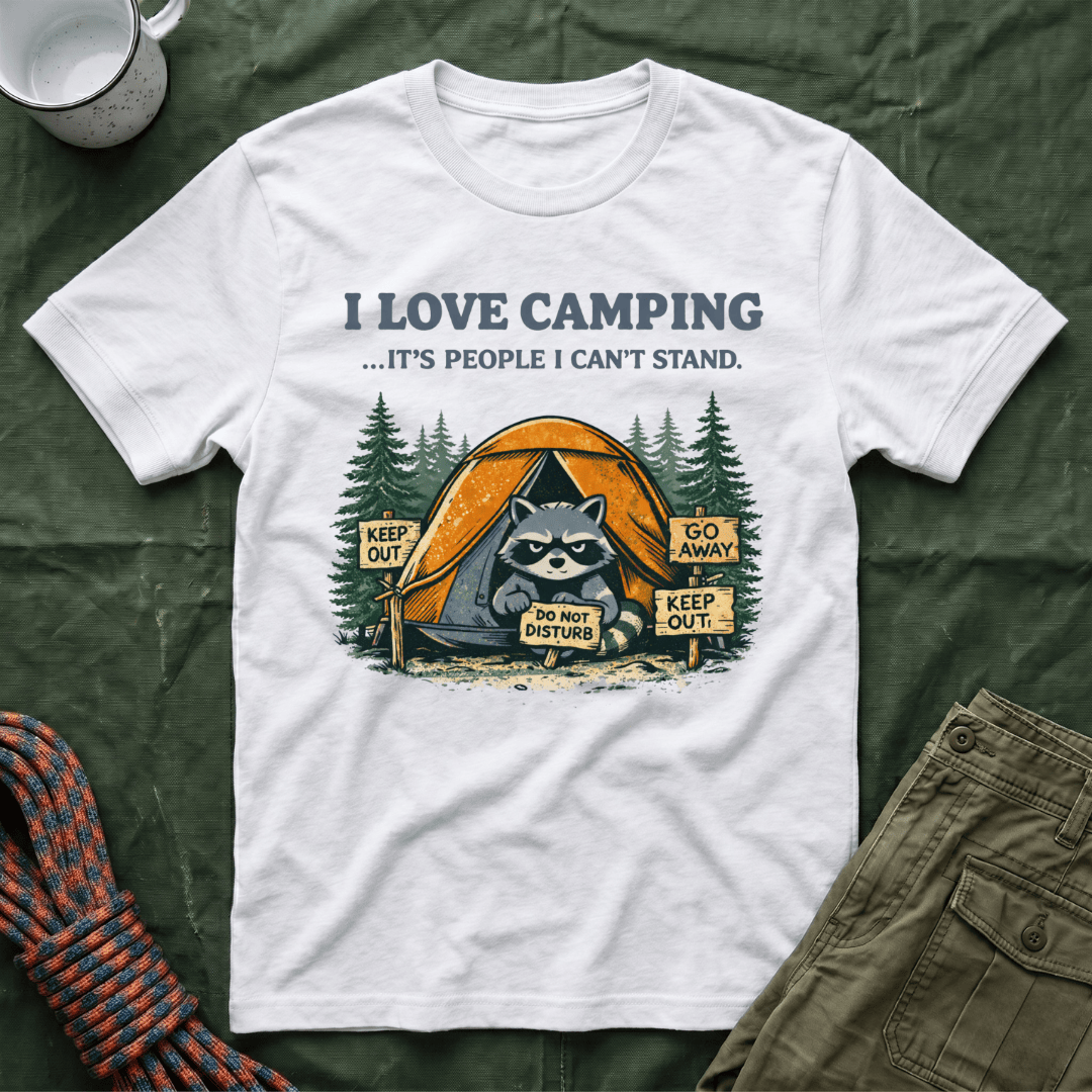 I Love camping It's people I can't stand T-Shirt
