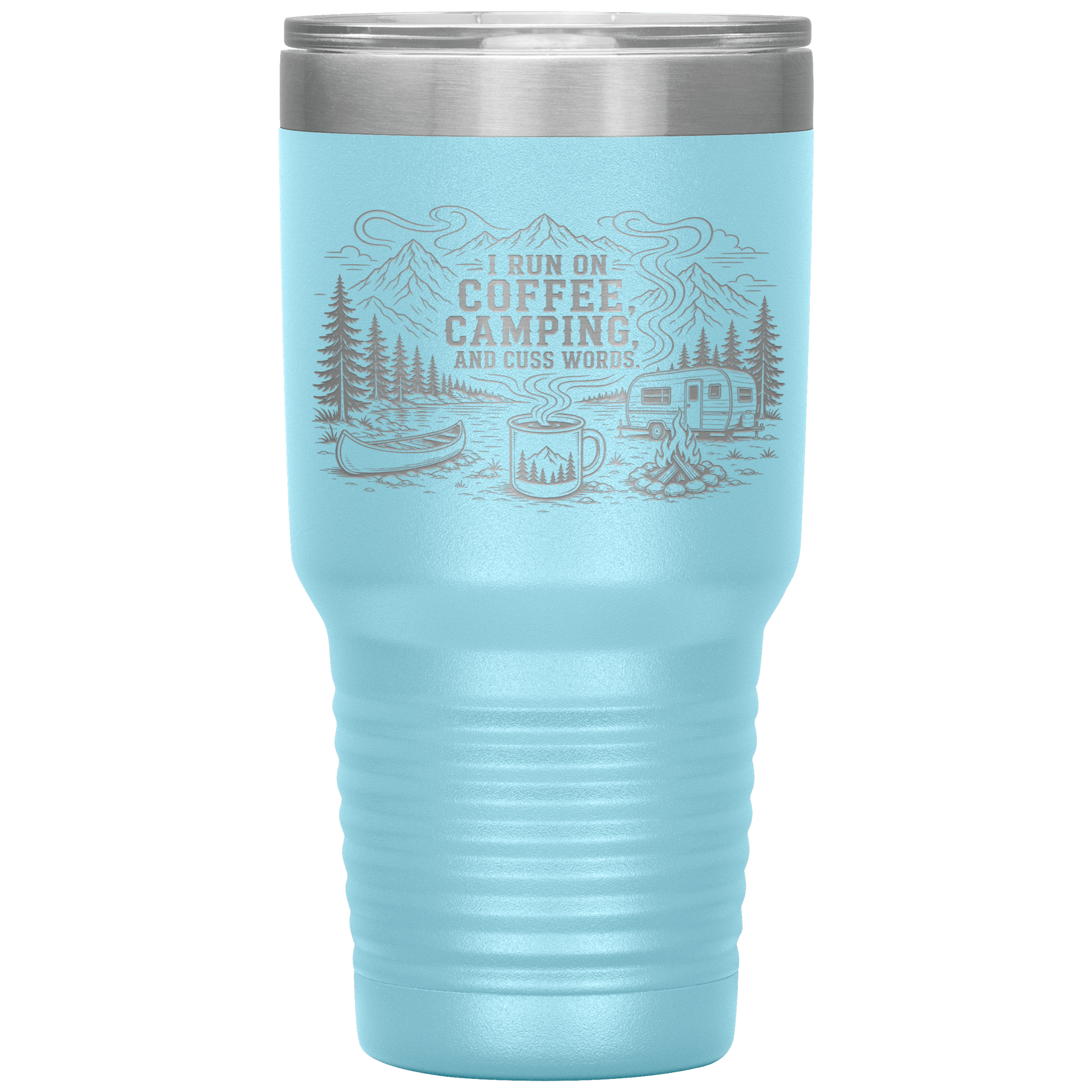I_Run_On_Coffee_Camping_and_Cuss_Words_30oz_Tumbler_LtBlue_Mockup.png_15854187