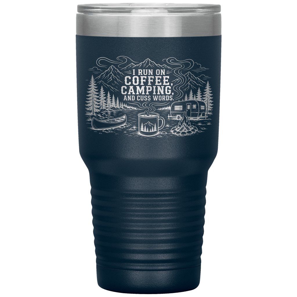 I_Run_On_Coffee_Camping_and_Cuss_Words_30oz_Tumbler_Navy_Mockup.png_15854200