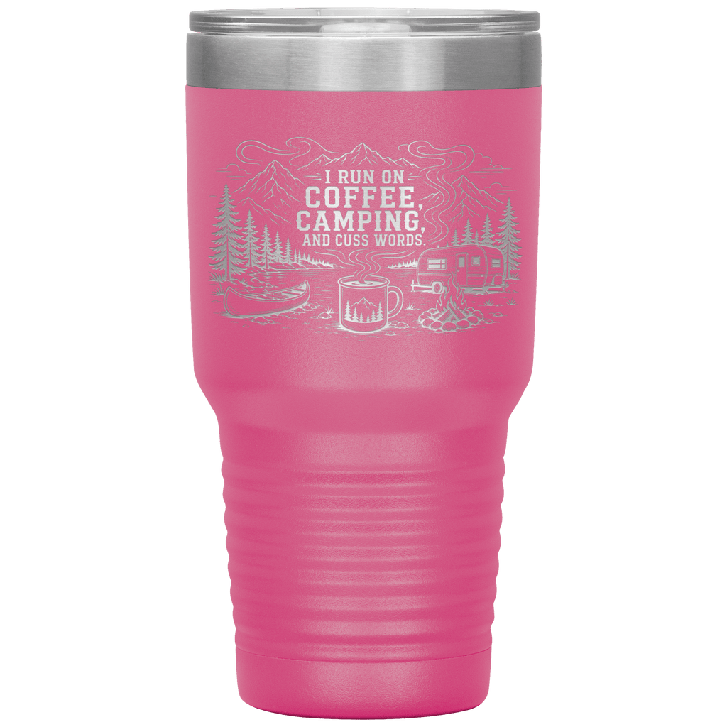 I_Run_On_Coffee_Camping_and_Cuss_Words_30oz_Tumbler_Pink_Mockup.png_15854193
