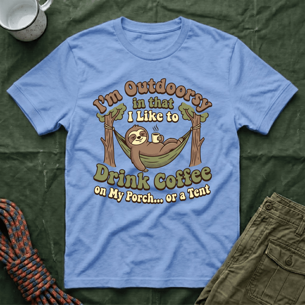 I'm Outdoorsy Sloth With Coffee T-Shirt