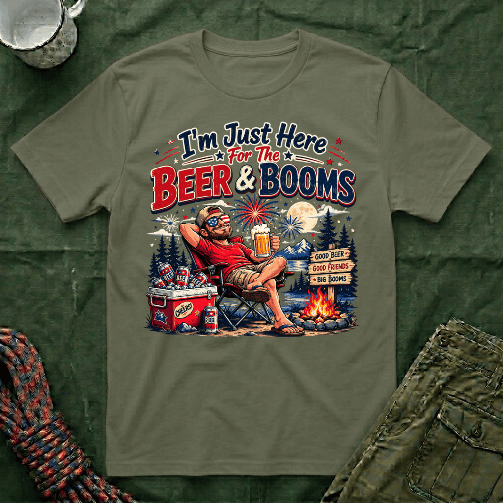 Just Here For The Beer and Booms T-Shirt