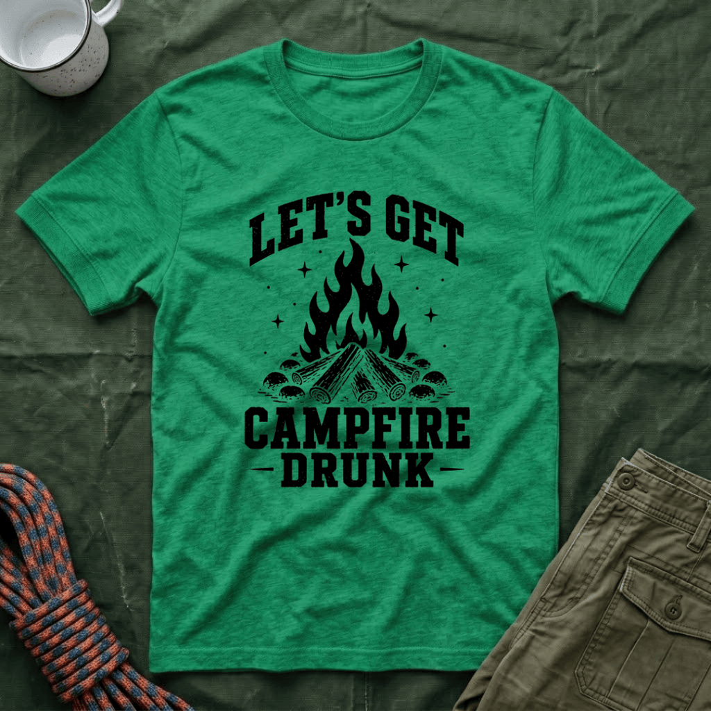 Let's Get Campfire Drunk 2026 T-Shirt