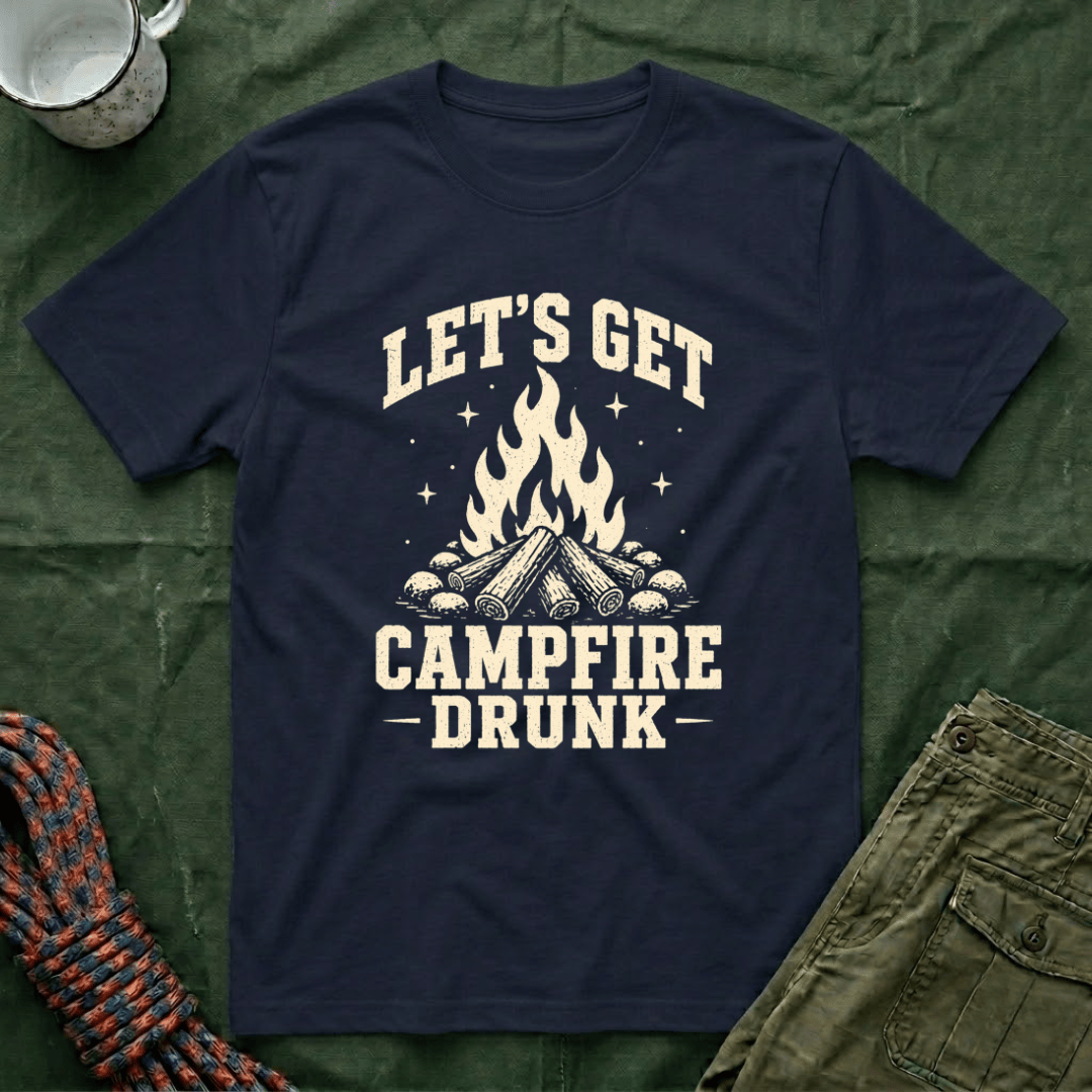 Let's Get Campfire Drunk 2026 T-Shirt
