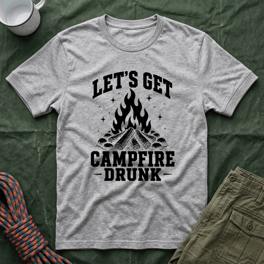 Let's Get Campfire Drunk 2026 T-Shirt