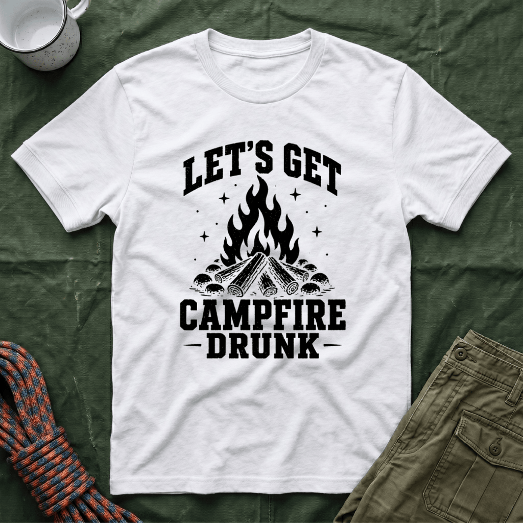 Let's Get Campfire Drunk 2026 T-Shirt