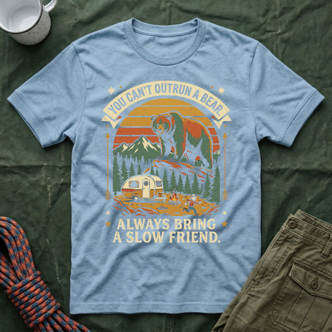 Funny You Can't Outrun A Bear T-Shirt