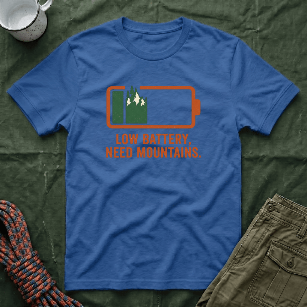 Low Battery Need Mountains T-Shirt