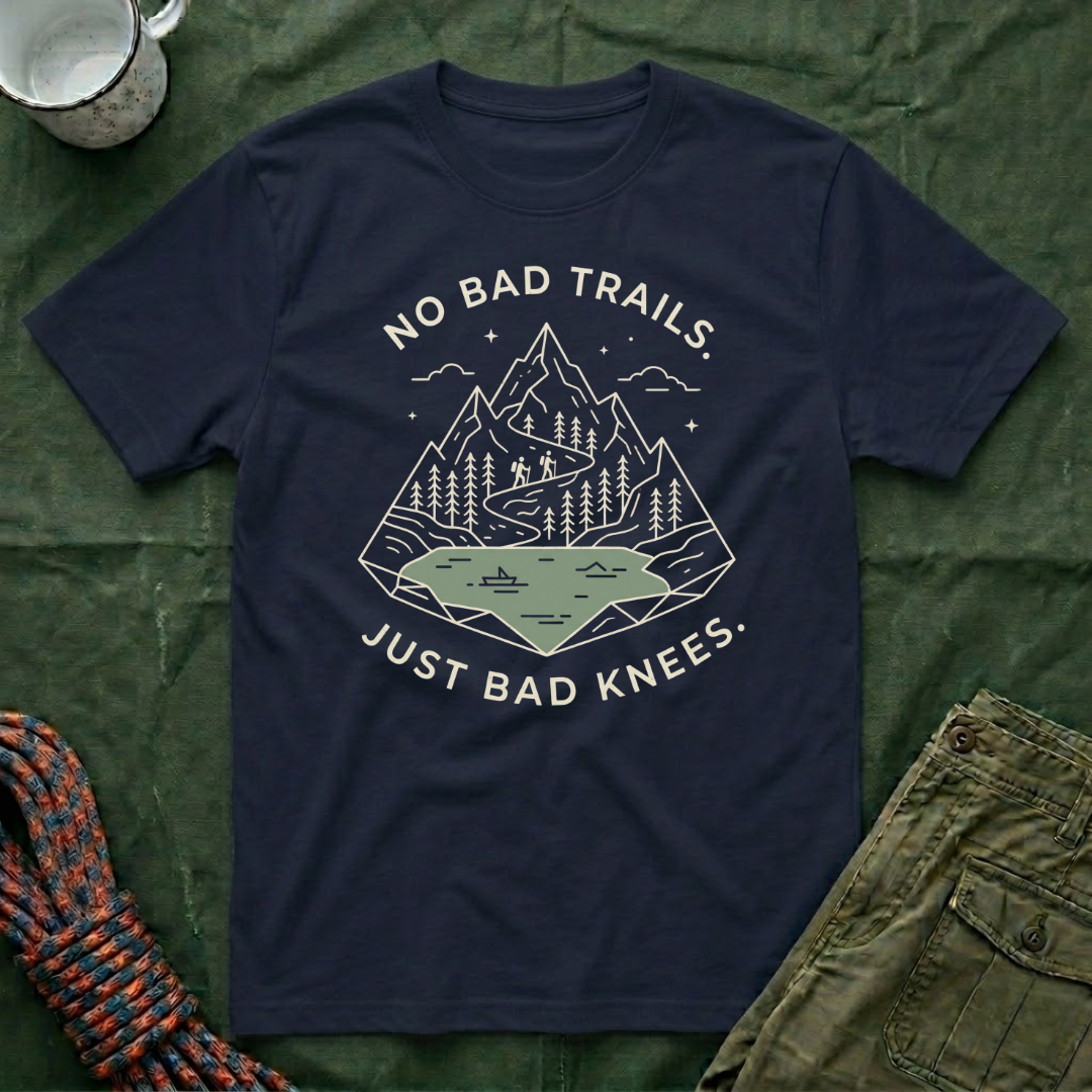 No Bad Trails, Just Bad Knees T-Shirt