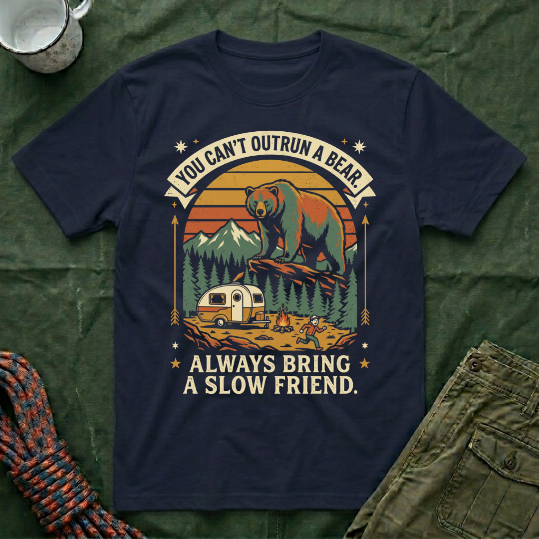 Funny You Can't Outrun A Bear T-Shirt