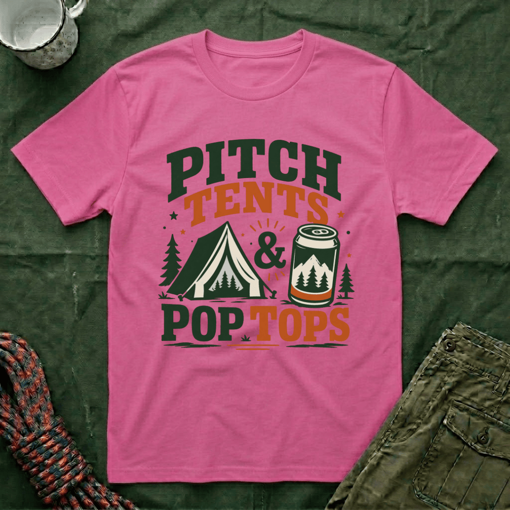 Pitch Tents and Pop Tops T-Shirt