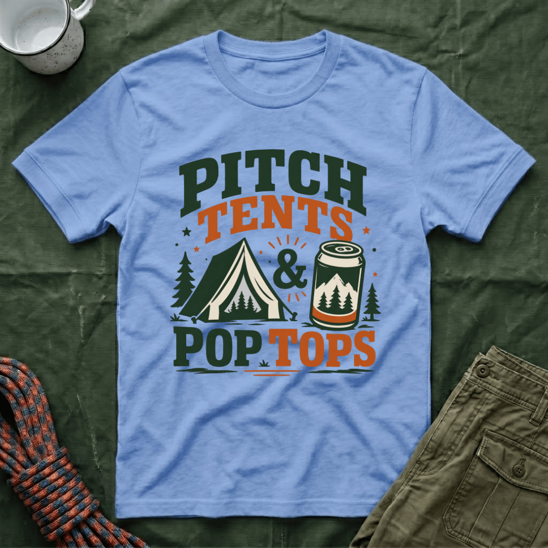 Pitch Tents and Pop Tops T-Shirt