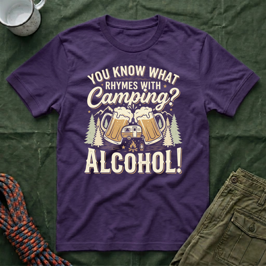 You Know What Rhymes With Camping T-Shirt